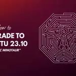 How to Upgrade to Ubuntu 23.10 ‘Mantic Minotaur’_65440102440de.jpeg